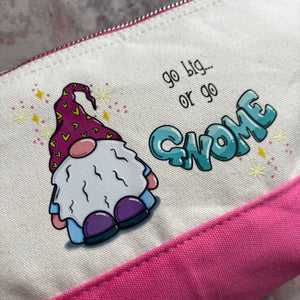 Go Big Or Go Gnome | Zipped Accessories Case