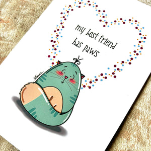 Colourful Cat Art Print | "My Best Friend Has Paws" | 6 x 4 inch Art Print